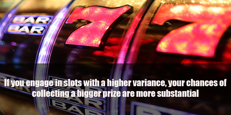 Low variance slots