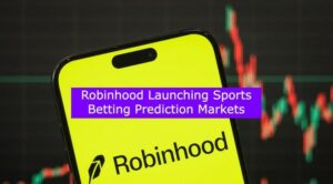 Robinhood Eyes Growth in Prediction Markets with Potential Acquisitions