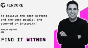 Fincore Unveils “Find It Within” to Signal Technology-Driven Transformation