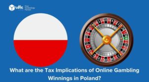 Poland Unveils Plan to Hike Player Winnings Tax, Igniting Industry Concerns
