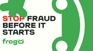 Frogo’s Innovative Approach Transforms Fraud Risk into Business Opportunity Frogo’s Innovative Approach Transforms Fraud Risk into Business Opportunity